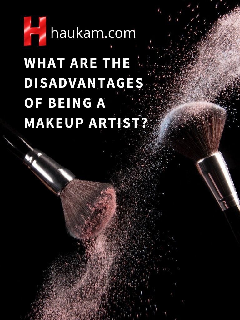 Disadvantages-Of-Being-a-Makeup-Artist