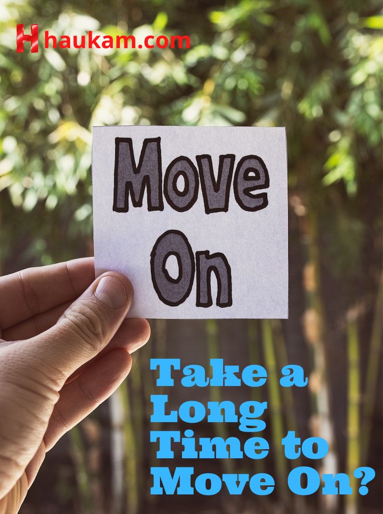 Take-a-Long-Time-to-Move-On