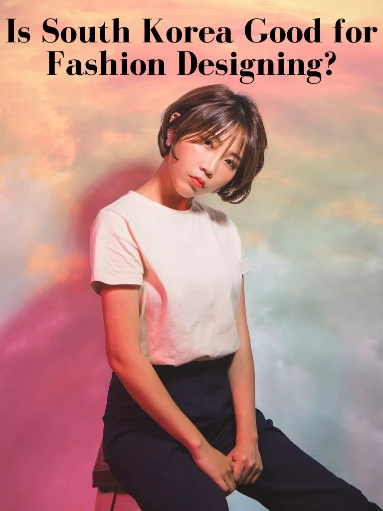 Is-South-Korea-Good-for-Fashion-Designing