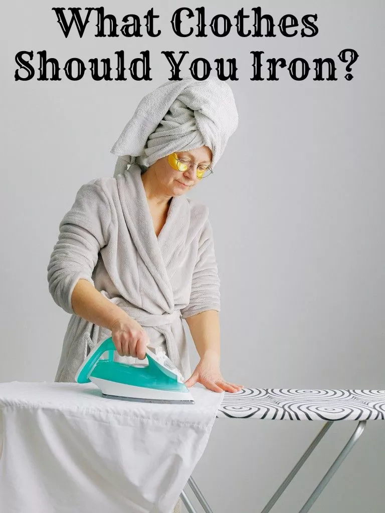 What-Clothes-Should-You-Iron