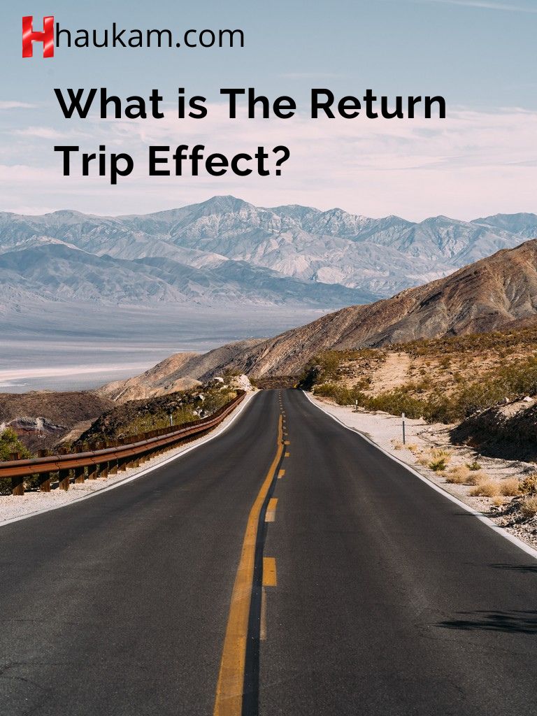the return trip effect
