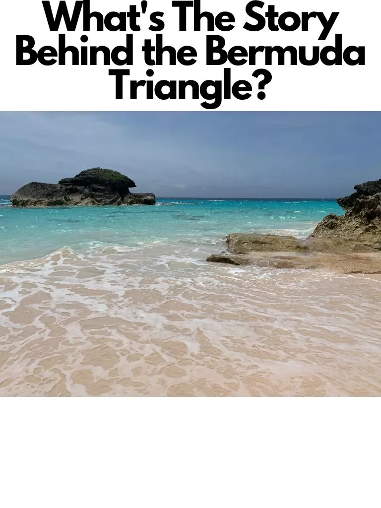 What's The Story Behind the Bermuda Triangle