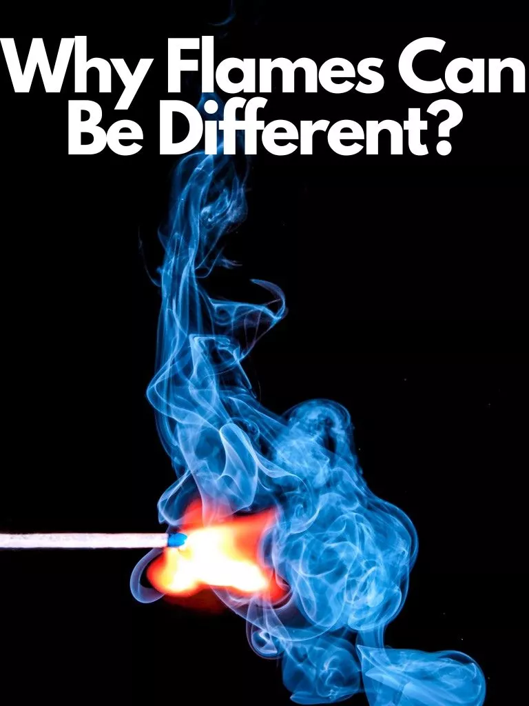 Why Flames Can Be Different