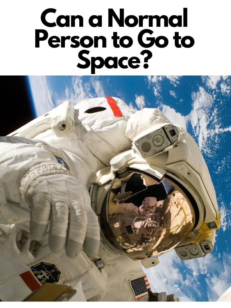 Can a Normal Person to Go to Space