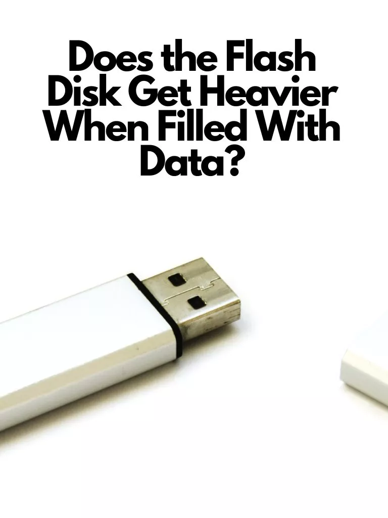 Does the Flash Disk Get Heavier When Filled With Data