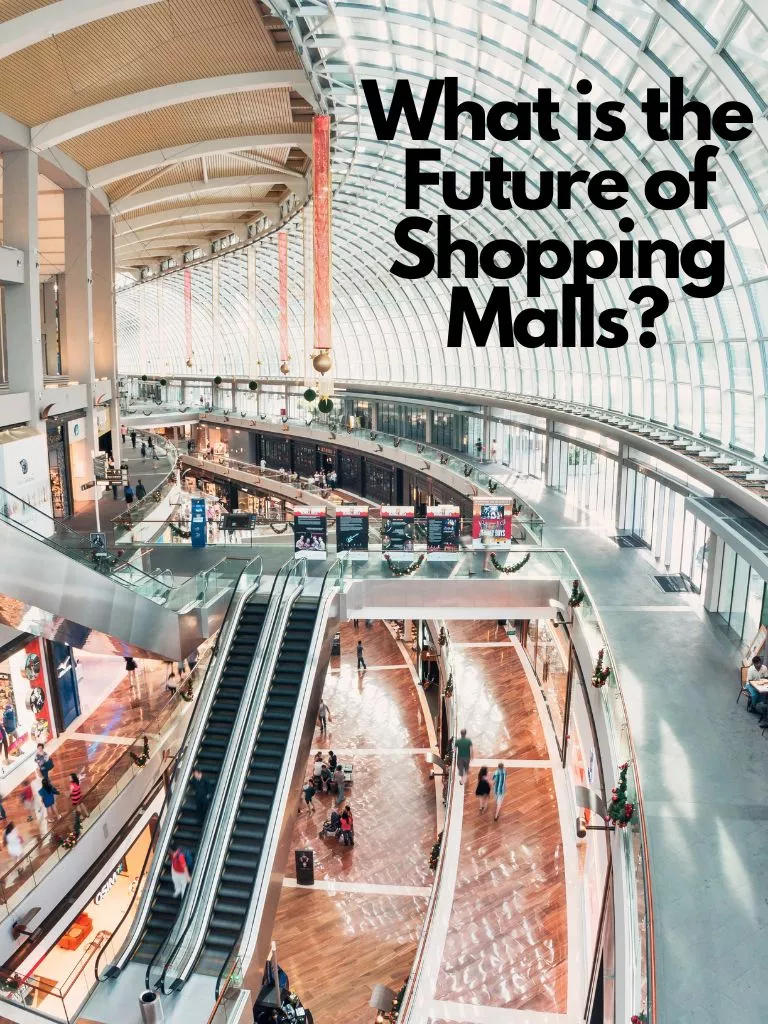 What is the Future of Shopping Malls
